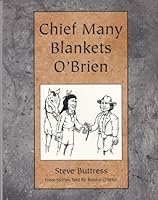Chief Many Blankets O'Brien 0615318320 Book Cover