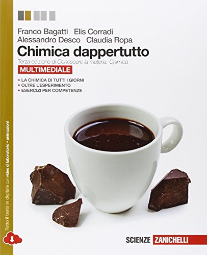 Chimica dappertutto. Per le Scuole superiori. Con e-book. Con espansione online Chimica dappertutto. Per le Scuole superiori. Con e-book. Con espansione online