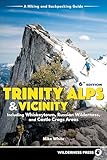 Trinity Alps & Vicinity: Including Whiskeytown, Russian Wilderness, and Castle Crags Areas: A Hiking and Backpacking Guide