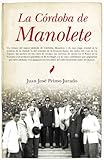 Image de La Córdoba de Manolete (Andalucía) 