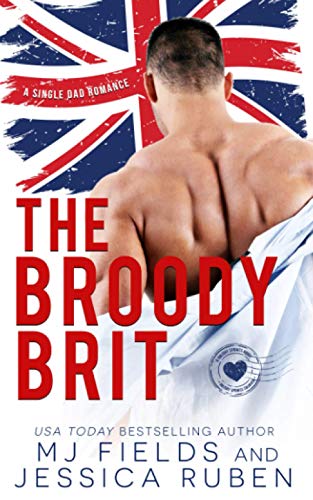 The Broody Brit: For Christmas ( A Hot Single Father Romance) (A Holiday Springs novel)