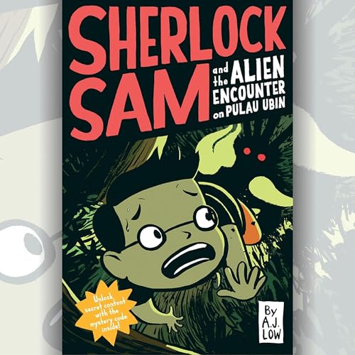 Sherlock Sam and the Alien Encounter on Pulau Ubin 4 cover art