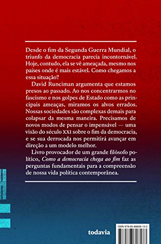 Como a democracia chega ao fim