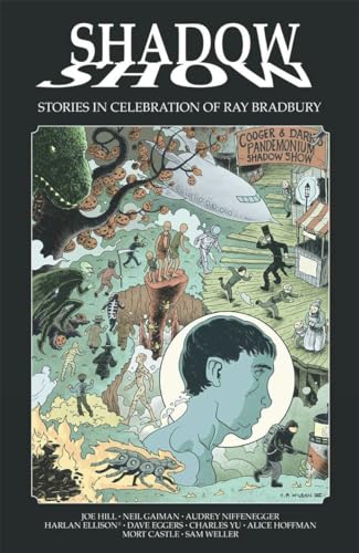 Shadow Show: Stories In Celebration of Ray Bradbury
