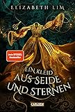designer kleidung damen  Ein Kleid aus Seide und Sternen (Ein Kleid aus Seide und Sternen 1): Fantasy-Abenteuer um drei magische Kleider und eine große Liebe