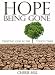 HOPE Being Gone: Trusting God in the Tough Times