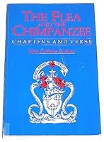 The Flea and the Chimpanzee: Chapters and Verse B0006ERPUS Book Cover