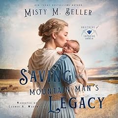 Couverture de Saving the Mountain Man's Legacy