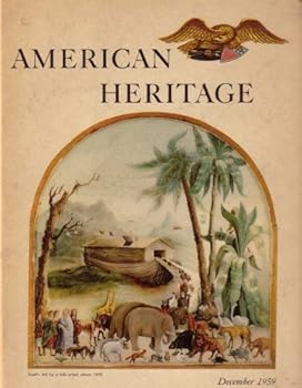 Hardcover American Heritage, Volume XI, Number 1, December 1959 Book