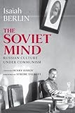  The Soviet Mind: Russian Culture under Communism