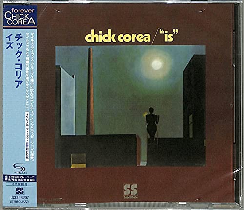 CHICK COREA - Is - CD