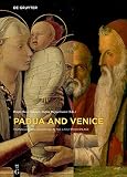 Padua and Venice (Contact Zones)