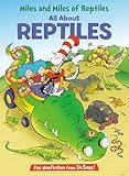 Miles and Miles of Reptiles: All About Reptiles (The Cat in...
