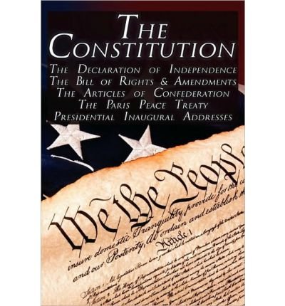 Image of The Constitution of the United States of America, The Bill of Rights & All Amendments, The Declaration of Independence, The Articles of Confederation, Inaugural Addresses (Paperback) - Common
