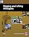 Rigging and Lifting Principles
