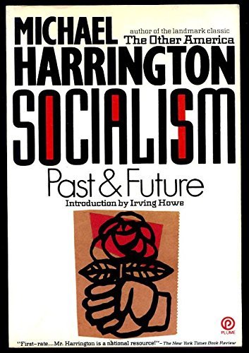 Harrington Michael : Socialism Past and Future ... B01HCA8K0W Book Cover
