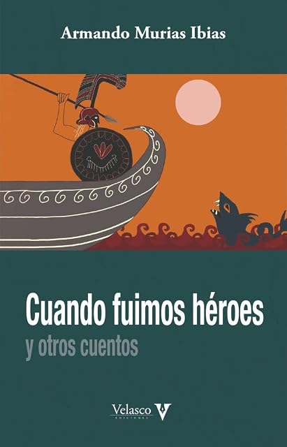 Portada de Cuando fuimos héroes
