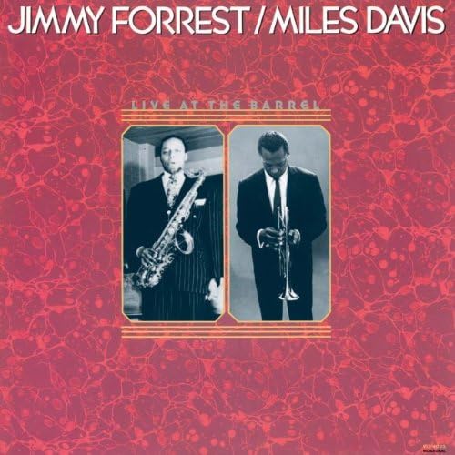 JIMMY FORREST MILES DAVIS - Live At The Barrel - CD