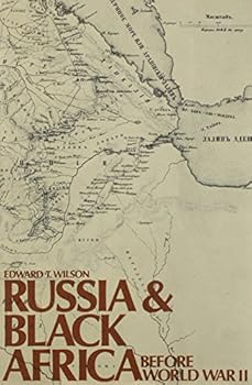 Hardcover Russia & Black Africa Before World War II Book