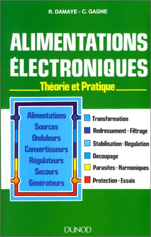 Télécharger Alimentations électroniques - Théorie et pratique: Théorie et pratique livre En ligne