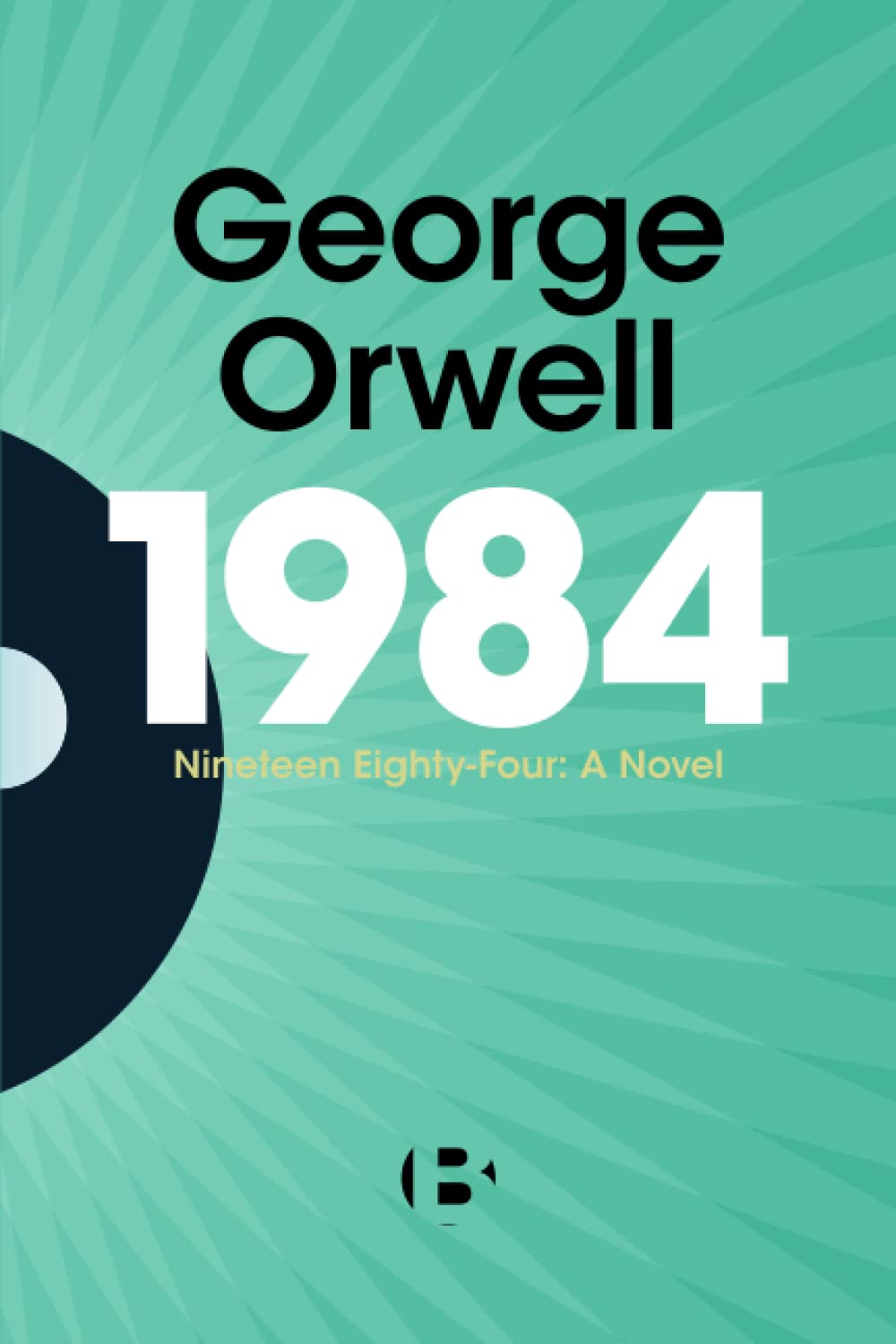 Amazon.co.jp: 1984 (Annotated): Nineteen Eighty-Four: A Novel