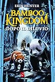 Dopo Il Diluvio. Bamboo Kingdom - 2