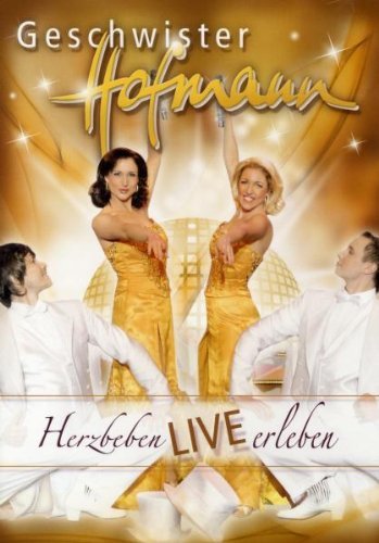 Preisvergleich Produktbild Geschwister Hofmann: Herzbeben Erleben Live