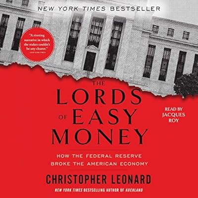 The Lords of Easy Money