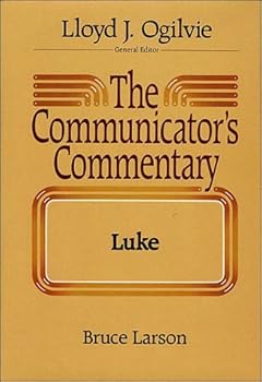 Hardcover The Communicator's Commentary: Luke by Bruce Larson (1983-12-03) Book
