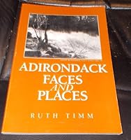 Adirondack Faces and Places 0615111416 Book Cover
