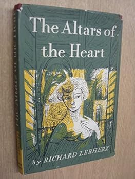Hardcover The Altars of the Heart by Lebherz, Richard Book