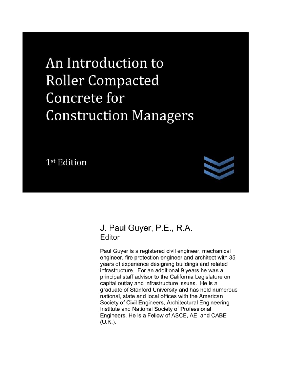 An Introduction to Roller Compacted Concrete for Construction Managers (Construction Management)