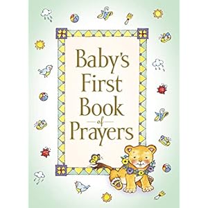 Baby’s First Book of Prayers ...