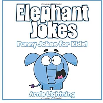 Paperback Elephant Jokes: Funny Elephant Jokes for Kids! Book