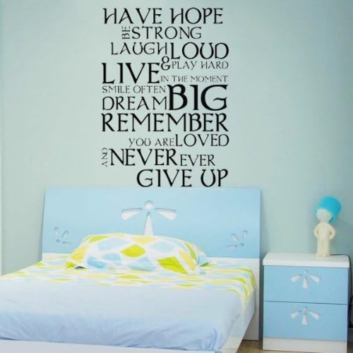 Life inspirational quote wall sticker art letter decal"HAVE HOPE BE STRONG.NEVER EVER GIVE UP." corp office Inspirational saying words wall Mural for home bedroom decor 80cm x 57cm black vinyl