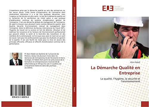 livre La Démarche Qualité en Entreprise: La qualité, l’hygiène, la sécurité et l’environnement