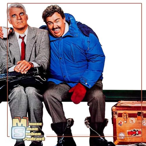Episode 256: Planes, Trains and Automobiles - Ein Ticket für Zwei cover art
