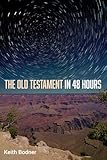 The Old Testament in 48 Hours