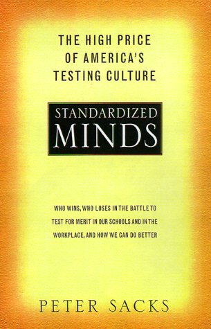 Standardized Minds: The High Price Of America's Testing Culture