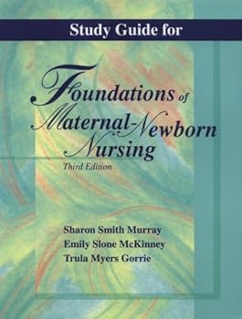 Paperback Study Guide to Accompany Foundations of Maternal-Newborn Nursing Book