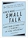How to Make Small Talk: Conversation Starters, Exercises, and Scenarios