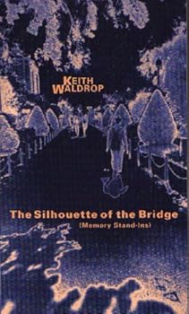 Paperback The Silhouette of the Bridge (Memory Stand-Ins) Book