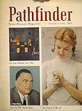 Fire and Inflation Don't Mix / How the FBI Tracks Reds and Spies / Why Aren't More Young People in Politics? / Your Social Security / Buy Out the Government? / Why Springfield, Utah Is Crazy Over Art (Pathfinder News Magazine, Volume 59, Number 21, November 5, 1952) (Pathfinder News Magazine, Volume 59, Number 21, November 5, 1952)