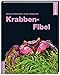 Produktbild Krabben-Fibel: Die schönsten Krabben für das Aquaterrarium