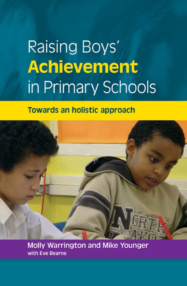 Buy Raising Boys' Achievement in Primary Schools: Towards an Holistic Approach — BookShops.in