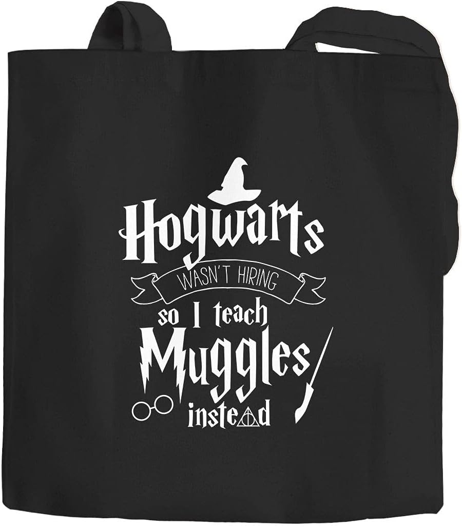 Moonworks® Jute Bag - “Hogwarts Wasn’t Hiring So I Teach Muggles Instead” - Perfect Gift, Fabric, Muggles Black, 2 lange Henkel