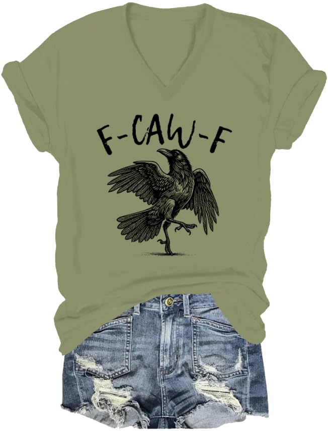 Fcawf V-Neck T-Shirt, F-Caw-F Crow Shirt, F Caw F T Shirt Women Funny Corw Black Bird Graphic Tees