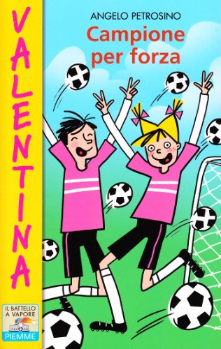  Campione per forza