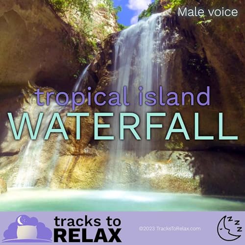 Tropical Waterfall - Guided Sleep Meditation Podcast Por arte de portada