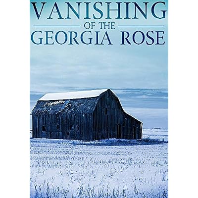 The Vanishing of The Georgia Rose